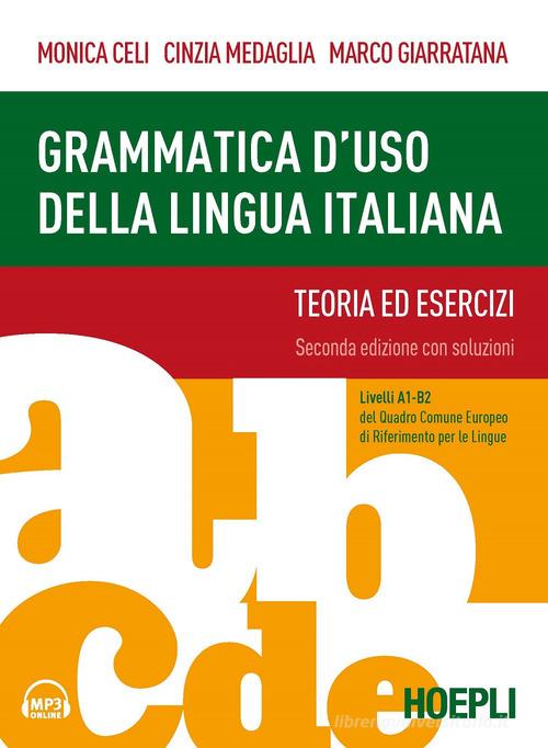 Grammatica D'uso Della Lingua Italiana. Teoria Ed Esercizi. Livelli A1 ...