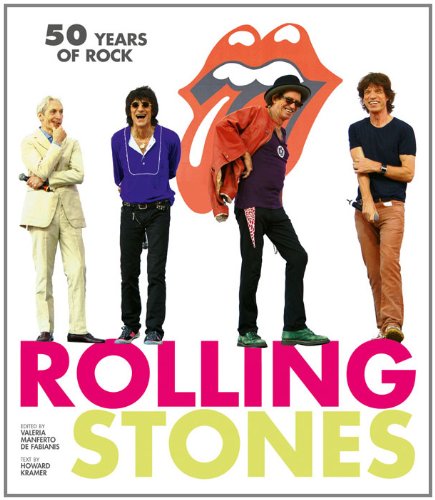 Rolling Stones. Ediz. inglese di Howard Kramer edito da White Star