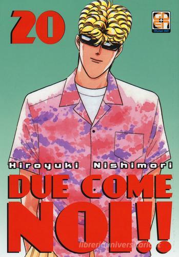 Due come noi!! vol.20 di Hiroyuki Nishimori edito da Goen