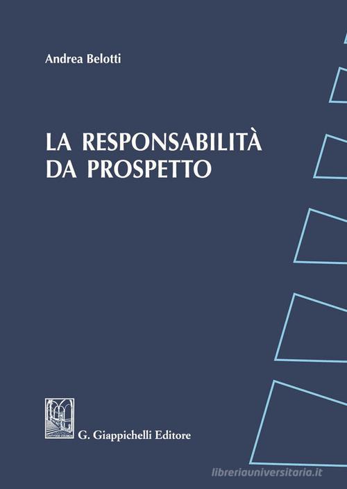 La responsabilità da prospetto di Andrea Belotti edito da Giappichelli