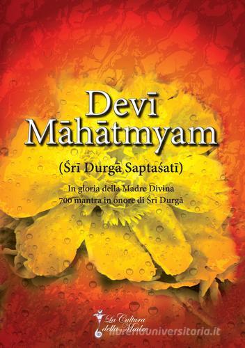 Devi Mahatmyam edito da La Cultura della Madre