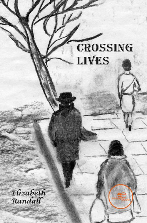 Crossing lives di Elizabeth Randall edito da Europa Edizioni