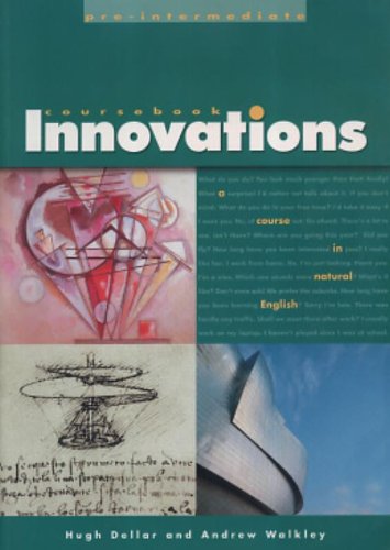 Innovations. Pre-Intermediate. Student book. Per le Scuole superiori di Hugh Dellar, Andrew Walkley edito da Heinle Elt