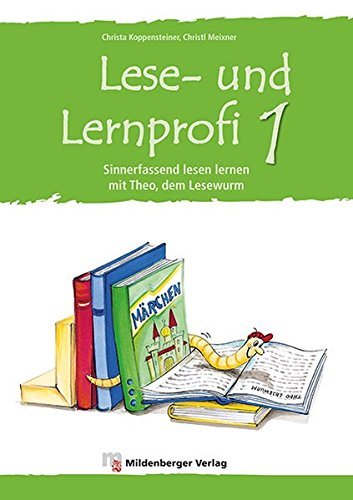 Lese und Lernprofi. Schülerbuch. Per la Scuola elementare vol.1 di Christa Koppensteiner, Christl Meixner edito da Mildenberger