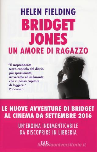 Bridget Jones. Un amore di ragazzo di Helen Fielding edito da Rizzoli