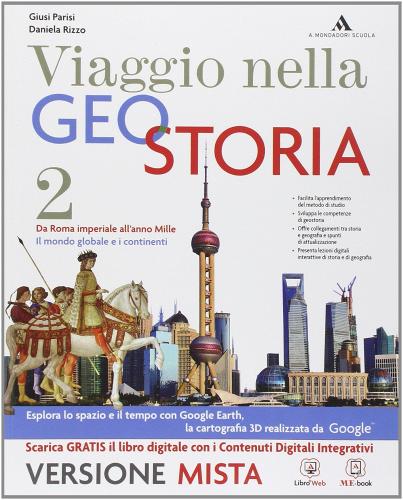 Viaggio nella geostoria. Per i Licei. Con e-book. Con espansione online vol.2 di Rizzo, Parisi edito da Mondadori Scuola