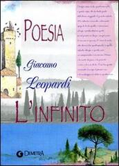 L' infinito di Giacomo Leopardi edito da Demetra