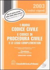 I nuovi codice civile e codice di procedura civile e le leggi complementari. Con CD-ROM edito da La Tribuna