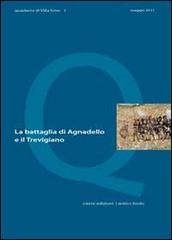 La battaglia di Agnadello e il Trevigiano edito da Cierre Edizioni