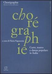 Chorégraphie. Rivista di ricerca sulla danza. Nuova serie (2003) vol.3 edito da Meltemi