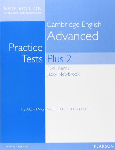 Cambridge advanced practice tests plus. Student's book without key. Per le Scuole superiori. Con espansione online edito da Pearson Longman