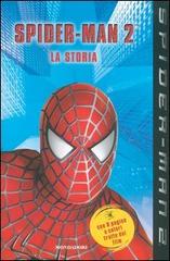 Spider-Man 2. La storia edito da Mondadori