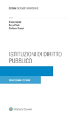 Istituzioni di diritto pubblico di Paolo Barile, Enzo Cheli, Stefano Grassi edito da CEDAM