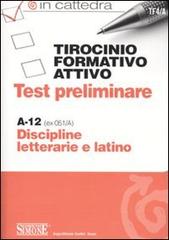 Tirocinio formativo attivo. Test preliminare. A-12 edito da Edizioni Giuridiche Simone