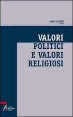 Valori politici e valori religiosi. Un ethos condiviso per la società multiculturale edito da EMP