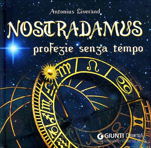 Nostradamus. Profezie senza tempo edito da Giunti Demetra