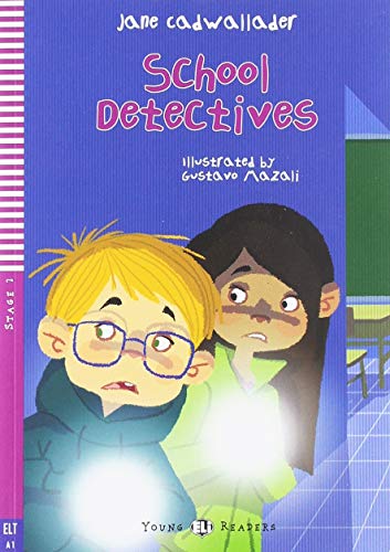 School detectives di Jane Cadwallader edito da ELI