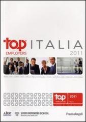 Top employers Italia 2011 edito da Franco Angeli