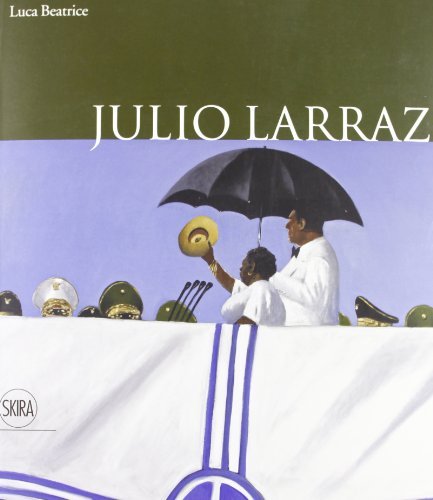 Julio Larraz. Ediz. italiana e inglese di Luca Beatrice edito da Skira
