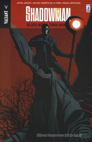 Blues nella zona morta. Shadowman vol.3 edito da Star Comics