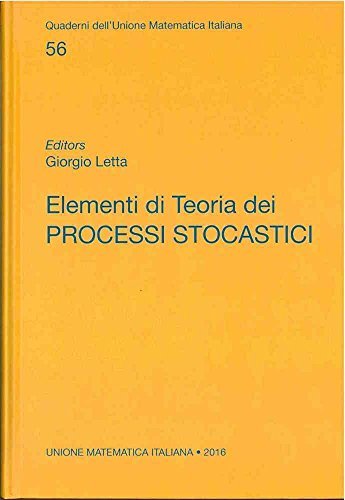 Elementi di teoria dei processi stocastici di Giorgio Letta edito da Unione Matematica Italiana