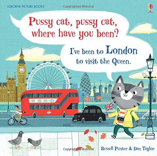 Pussy cat Pussy cat. Where have you. Ediz. illustrata di Russell Punter edito da Usborne