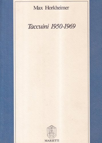 Taccuini 1950-1969 di Max Horkheimer edito da Marietti 1820