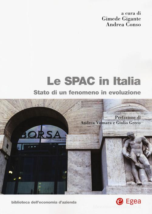 Le SPAC in Italia. Stato di un fenomeno in evoluzione edito da EGEA