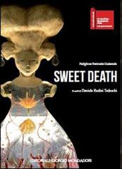 Sweet death. Ediz. illustrata di Daniele Radini Tedeschi edito da Cairo Publishing