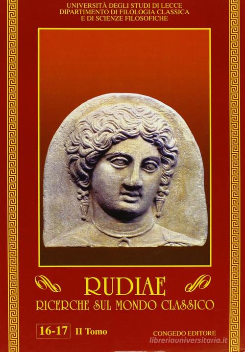 Rudiae. Ricerche sul mondo classico vol. 16-17/2 edito da Congedo