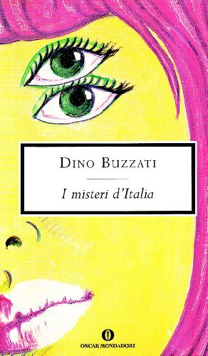 I misteri d'Italia di Dino Buzzati edito da Mondadori