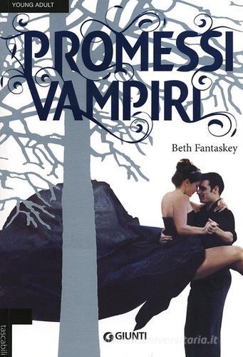 Promessi vampiri di Beth Fantaskey edito da Giunti Editore