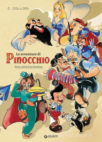 Le avventure di Pinocchio. Storia e storie di un burattino di Carlo Collodi edito da Giunti Editore