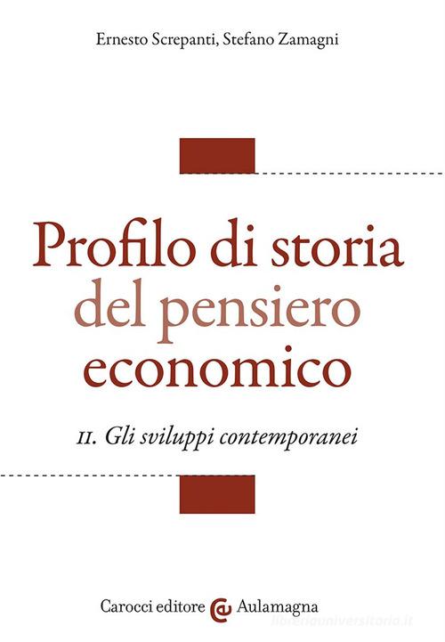 Profilo di storia del pensiero economico vol.2 di Ernesto Screpanti, Stefano Zamagni edito da Carocci