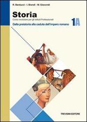 Storia. Modulo A. Per gli Ist. Professionali vol.1 di Roberto Barducci, Ida Natalina Biondi, Michele Giocondi edito da Trevisini
