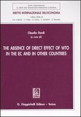 The absence of direct effect of WTO in the EC and in other countries edito da Giappichelli