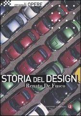 Storia del design. Ediz. illustrata di Renato De Fusco edito da Laterza