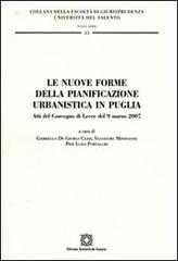 Le nuove forme della pianificazione urbanistica in Puglia edito da Edizioni Scientifiche Italiane