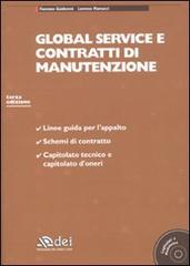 Global service e contratti di manutenzione. Con CD-ROM di Fiorenzo Guidoreni, Lorenzo Marsocci edito da DEI