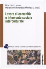 Lavoro di comunità e intervento sociale interculturale edito da Franco Angeli