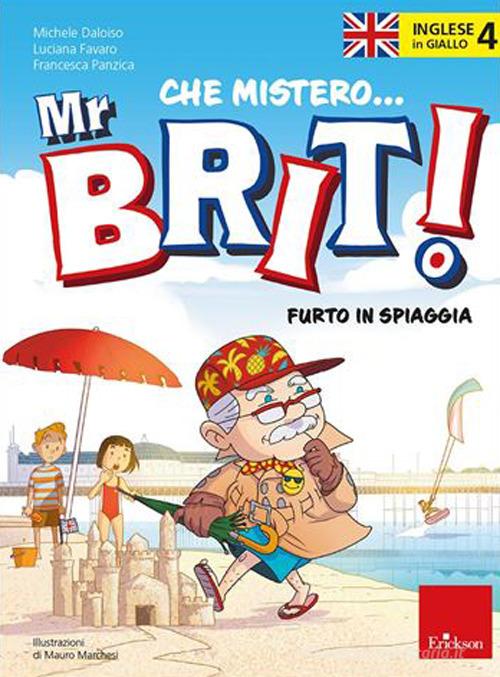 L'inglese in giallo - Che mistero Mr.Brit! — Libro di Michele Daloiso