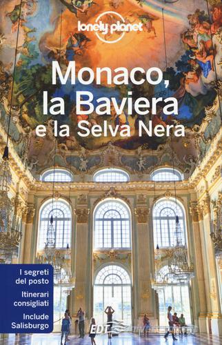 Monaco, la Baviera e la Selva Nera di Kerry Christiani, Marc Di Duca edito da EDT