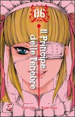 Il principe delle tenebre vol.6 di Kotaro Isaka, Megumi Osuga edito da GP Manga
