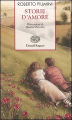 Storie d'amore di Roberto Piumini, Marina Marcolin edito da Einaudi Ragazzi