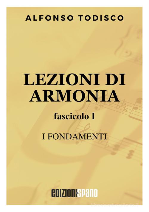 Lezioni di armonia. 1º corso di Alfonso Todisco edito da D'Oriano