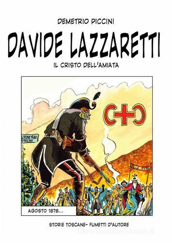 Davide Lazzaretti di Demetrio Piccini edito da ilmiolibro self publishing