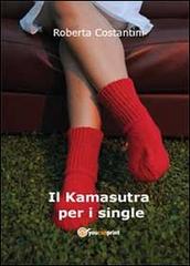 Il Kamasutra per i single di Roberta Costantini edito da Youcanprint