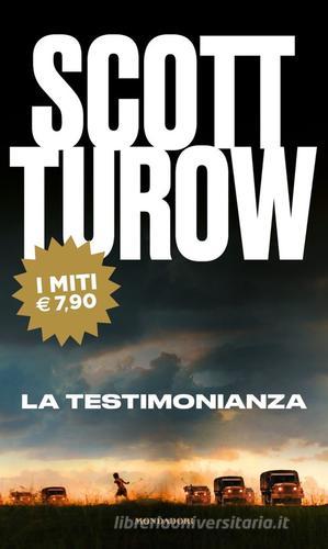 La testimonianza di Scott Turow edito da Mondadori