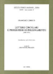 Lettere circolari e programmi di insegnamento di Francesco Cerruti edito da LAS