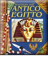 Avventure nell'antico Egitto. Libro pop-up edito da Edibimbi